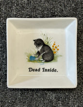 Load image into Gallery viewer, Dead Inside Trinket Tray