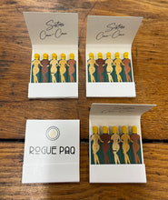 Load image into Gallery viewer, Rogue Paq Sisters Cann-Cann Matches