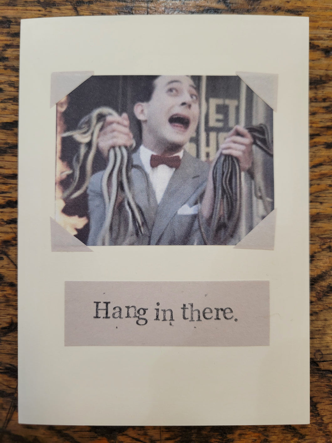 Pee-wee Hang in There Card