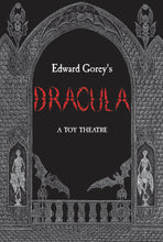 Load image into Gallery viewer, Edward Gorey&#39;s Dracula: A Toy Theatre
