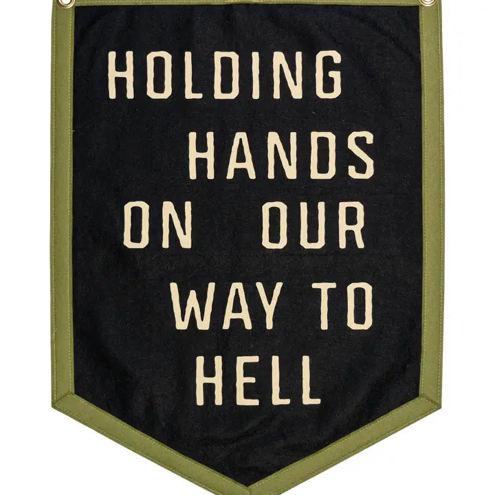 Holding Hands On Our Way To Hell Camp Flag