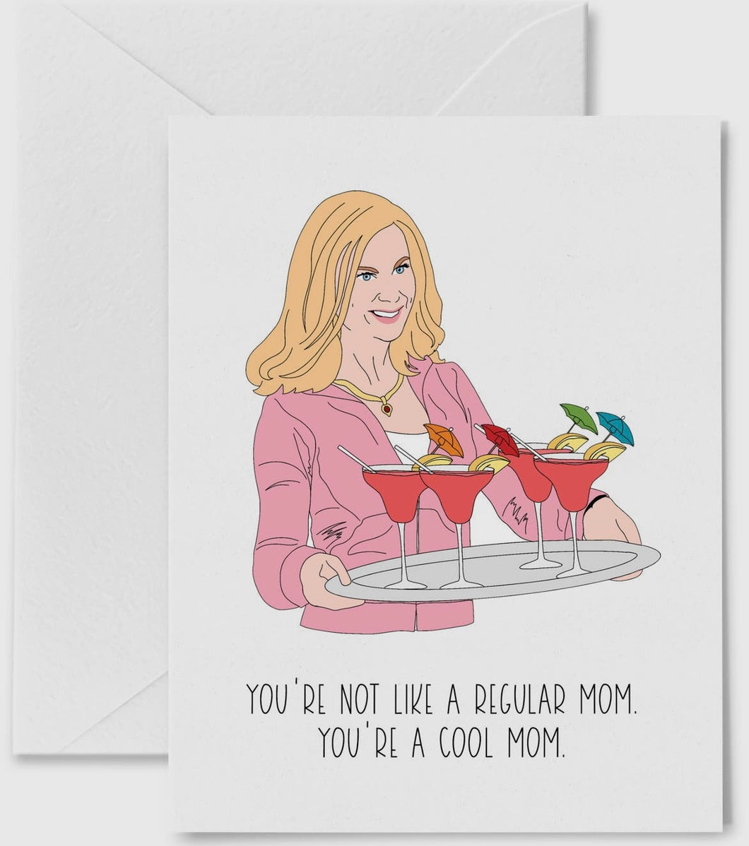 You’re A Cool Mom Card